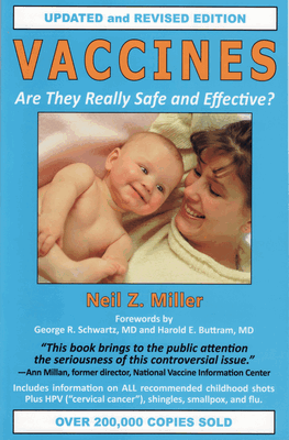 [Vaccines: Are They Really Safe and Effective?]